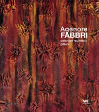 Agenore Fabbri. Catalogo ragionato. Pittura