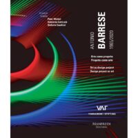 Antonio Barrese 1965 /2020. Arte come progetto. Progetto come arte