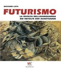 Futurismo. La rivolta dell’avanguardia