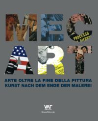 Mec Art. Arte oltre la fine della pittura