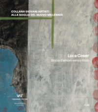 Luca Coser - Storie d'amore senza titolo